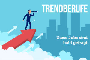 Trendberufe Jobs Mit Zukunft