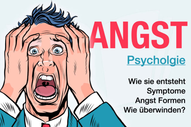 Angst: Definition,  Formen, 10 Regeln wie überwinden?