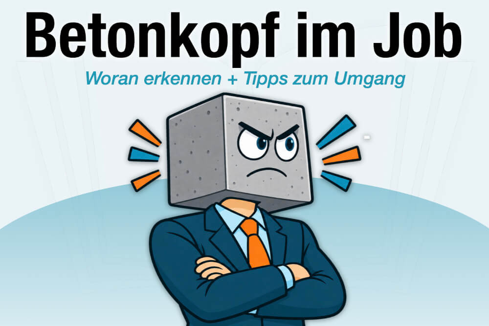 Betonkopf Definition Merkmale Ursachen Tipps Zum Umgang