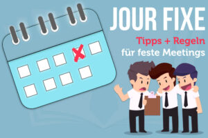 Jour Fixe Definition Ablauf Regeln Tipps Festes Meeting