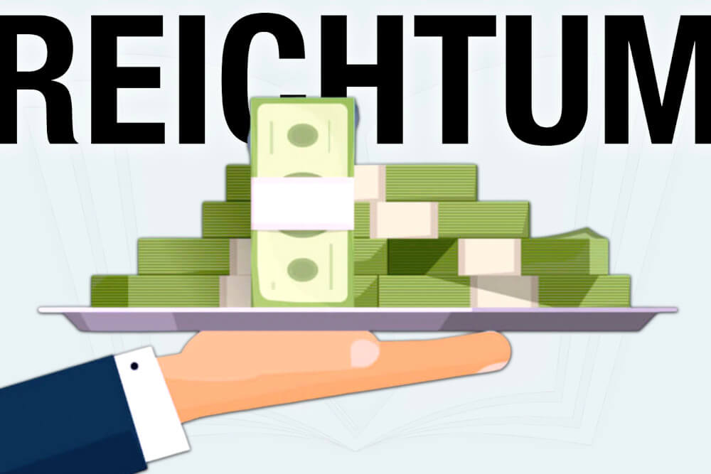 Reichtum Definition Bedeutung Millionaer Werden Reich