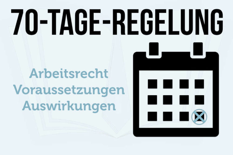 70TageRegelung Informationen zur kurzfristigen Beschäftigung