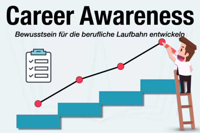 Career Awareness: Mehr Bewusstsein für Karrierechancen