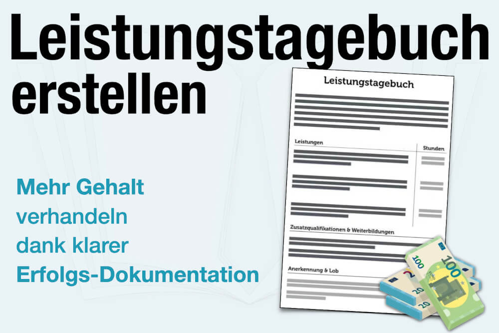 Leistungstagebuch Erstellen Bedeutung Vorteile Aufbau Tipps Gehalt