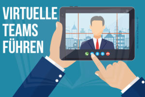 Virtuelle Teams Fuehren Management Tipps Tools Online