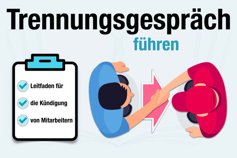 Trennungsgespraech Fuehren Leitfaden Kuendigung Ablauf Inhalt Tipps