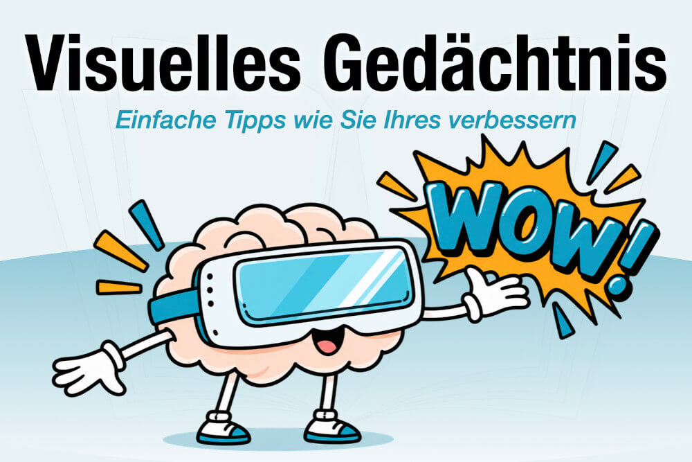Visuelles Gedaechtnis Verbessern Bedeutung Test Tipps