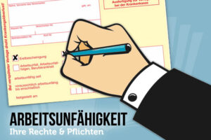 Arbeitsunfaehigkeit Arbeitsunfaehigkeitsbescheinigung Au Gruende Berufsunfaehigkeit Rechte Pflichten