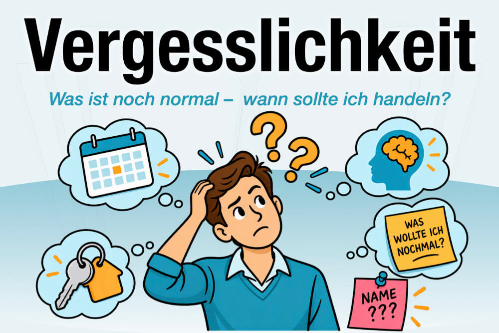 Vergesslichkeit Bedeutung Beispiele Normal Wann Abklaeren