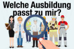 Welche Ausbildung Passt Zu Mir Berufe Finden Berufswahl