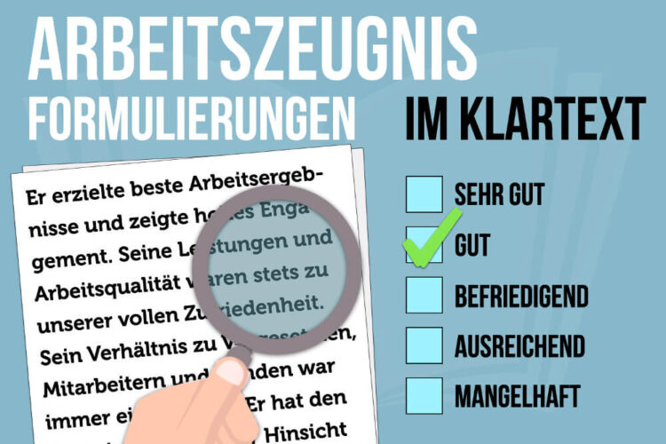 Arbeitszeugnis Formulierungen: Alle Noten Entschlüsseln