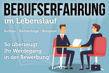 Berufserfahrung im Lebenslauf: Reihenfolge, Beispiele, Tipps