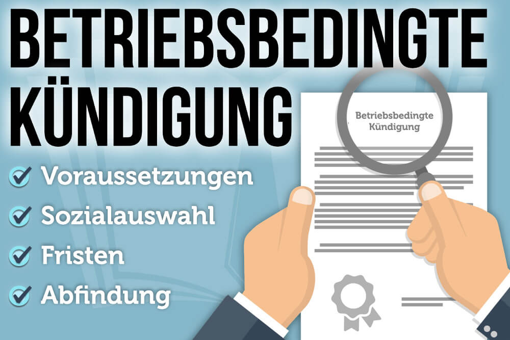 Betriebsbedingte Kündigung: 4 Gründe + Tipps & Reaktion