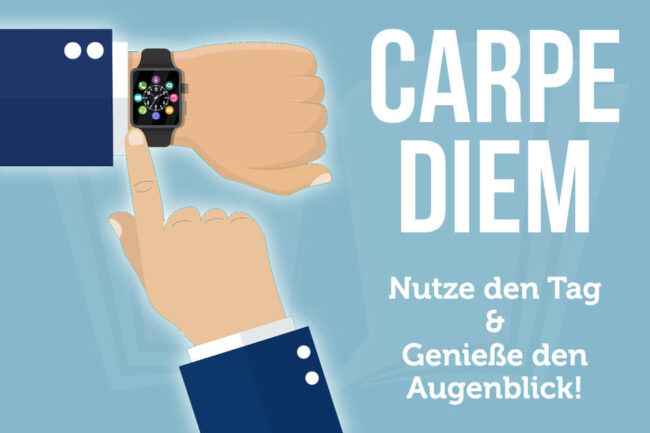 Carpe diem – einfach erklärt: Übersetzung + Bedeutung