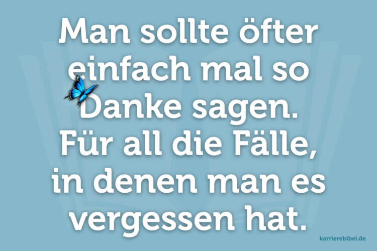 Dankessprüche: 80 schöne Sprüche + 10 Tipps zum Dankesagen