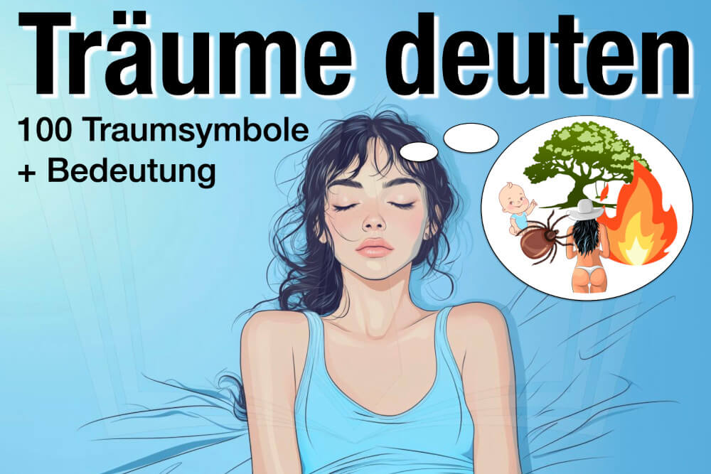 Traeume Deuten Traumdeutung 100 Symbole Bedeutung