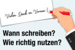 Vielen Dank im Voraus: Wie richtig schreiben und nutzen?