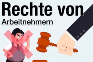 Arbeitnehmerrechte Arbeitsrecht Urteile Tipps