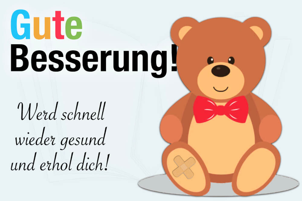 Gute Besserung Wuenschen Sprueche Tipps Beispiele