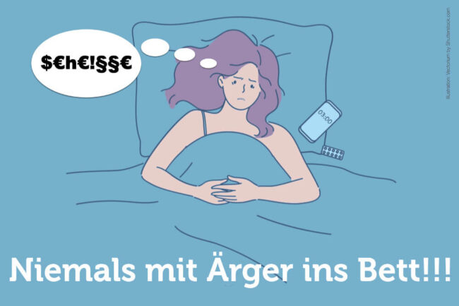 wütend ins Bett gehen