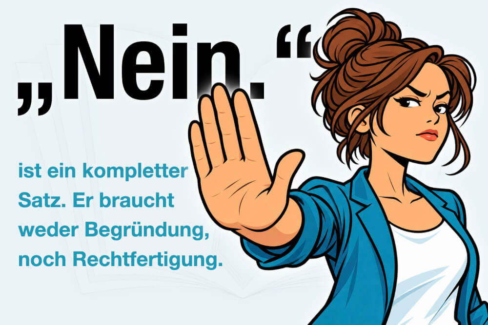 Nein Sagen Lernen Beispiele Formulierungen Tipps
