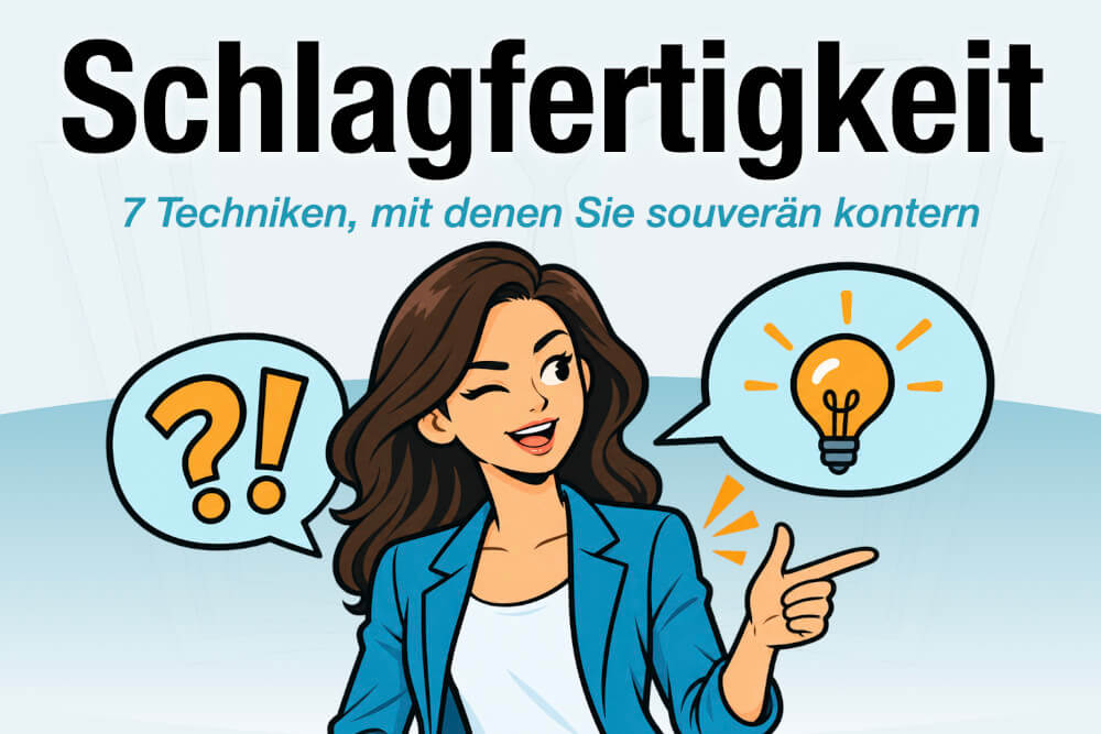 Schlagfertigkeit Definition Beispiele Beruf Lernen Uebungen Tipps