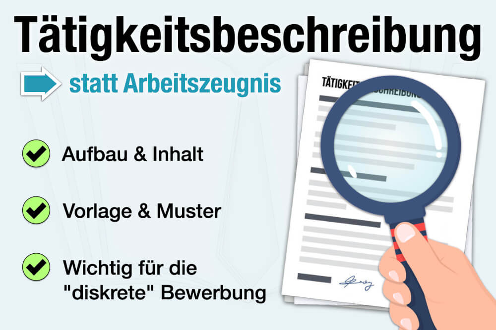 Taetigkeitsbeschreibung Definition Bedeutung Bewerbung Aufbau Inhalt Muster Vorlage Statt Arbeitszeugnis
