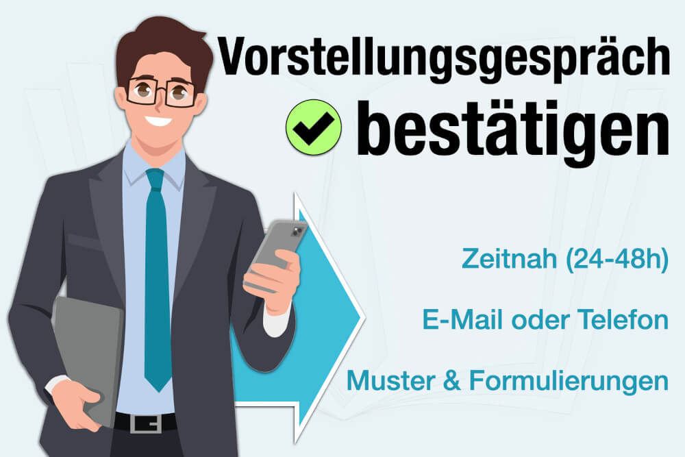 Vorstellungsgespraech Bestaetigen Zusagen Muster Formulierungen Tipps