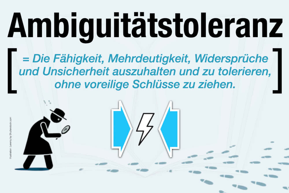 Ambiguitaetstoleranz Definition Bedeutung Beispiele Ursachen Training Tipps