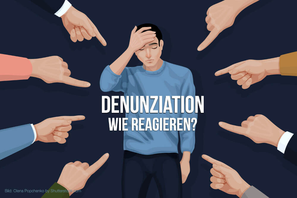Denunziation: Wie reagieren im Job?