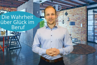 Die Wahrheit über Glück im Beruf