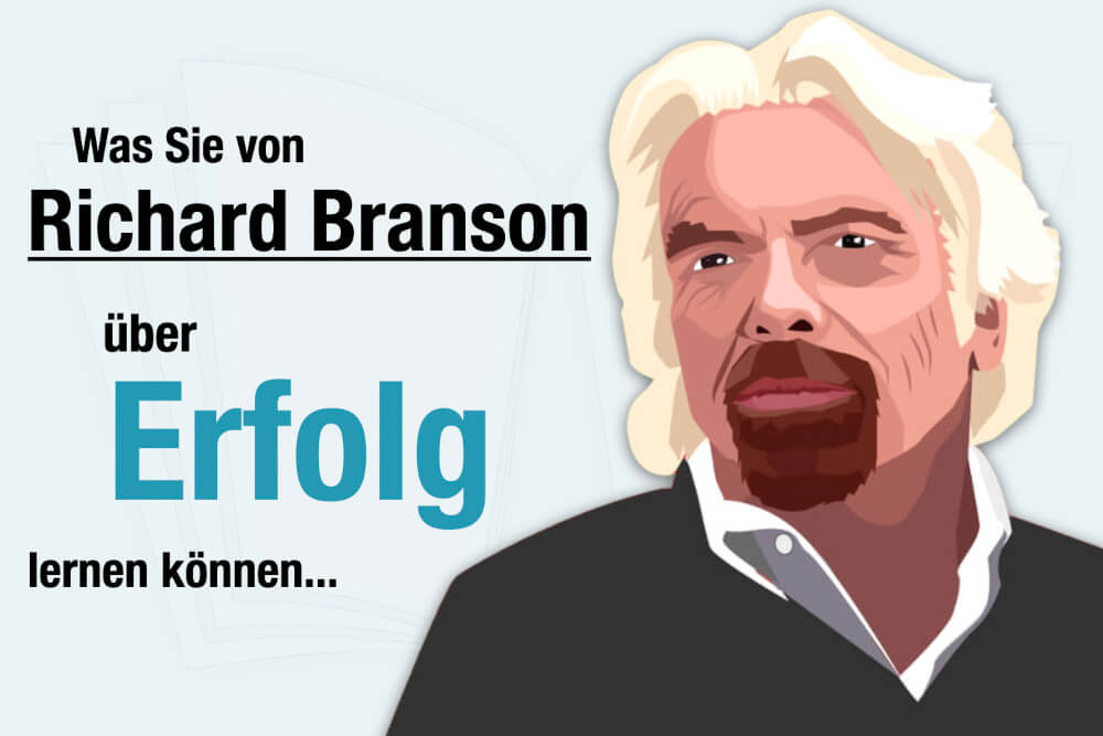 Richard Branson Erfolg Lernen Tipps Erfolgslektionen Erfolgsregeln