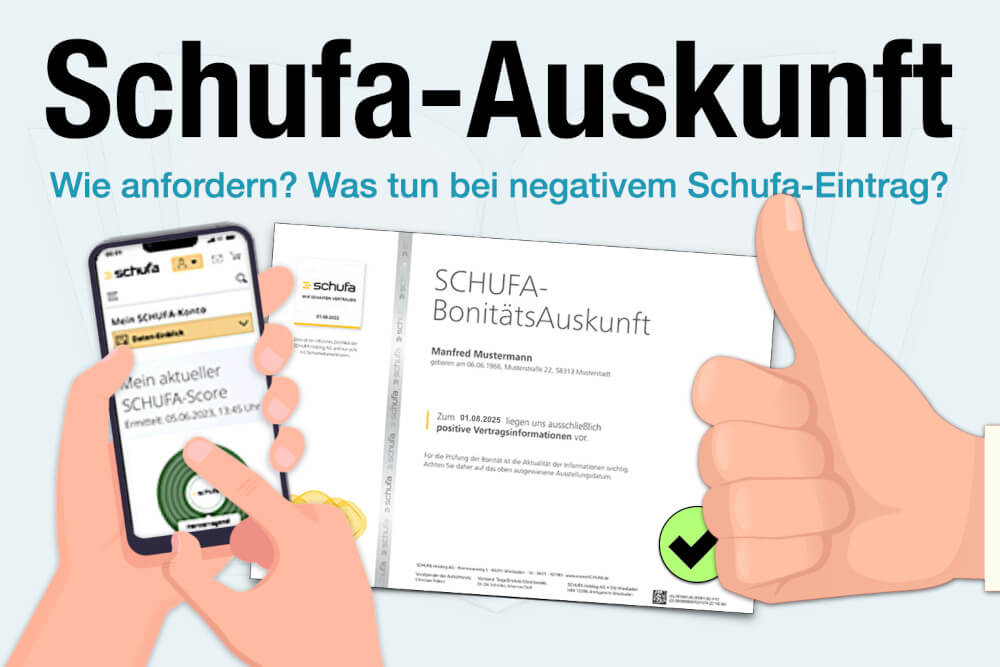 Schufa Auskuft Anfordern Negativer Schufa Eintrag Bonitaet Score Was Tun