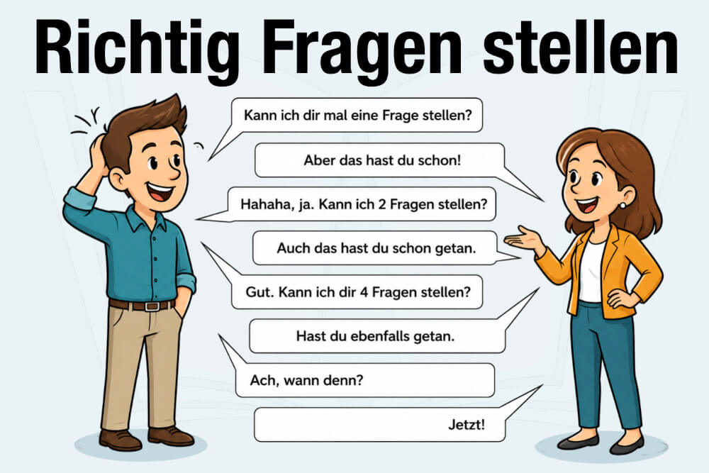 Richtig Gute Fragen Stellen Tipps Beispiele