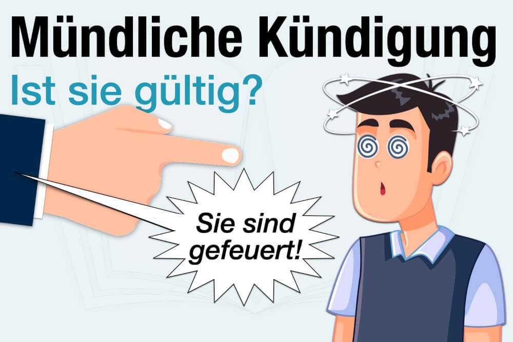 Muendliche Kuendigung Gueltig Arbeitsrecht Ungueltig Gesetz