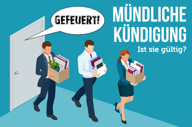 Mündliche Kündigung: Ist sie gültig? Was tun?