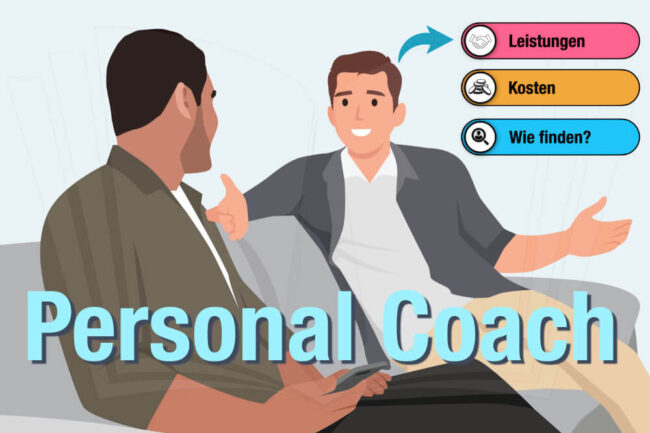 Personal Coach: Definition, Kosten + Wie finden?