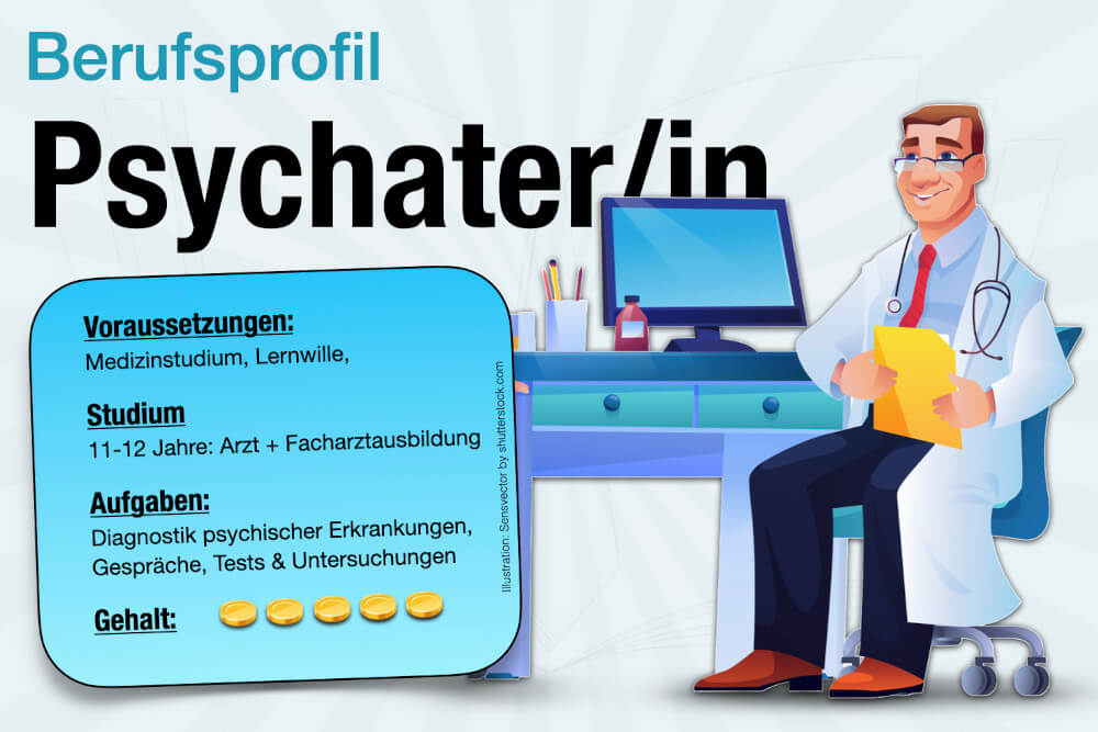 Beruf Psychater Studium Gehalt Aufgaben Jobs Karriere