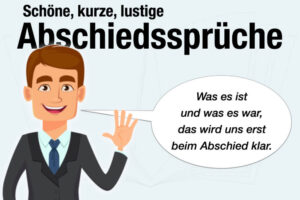 Abschiedssprueche Abschied Nehmen Sprueche Zitate