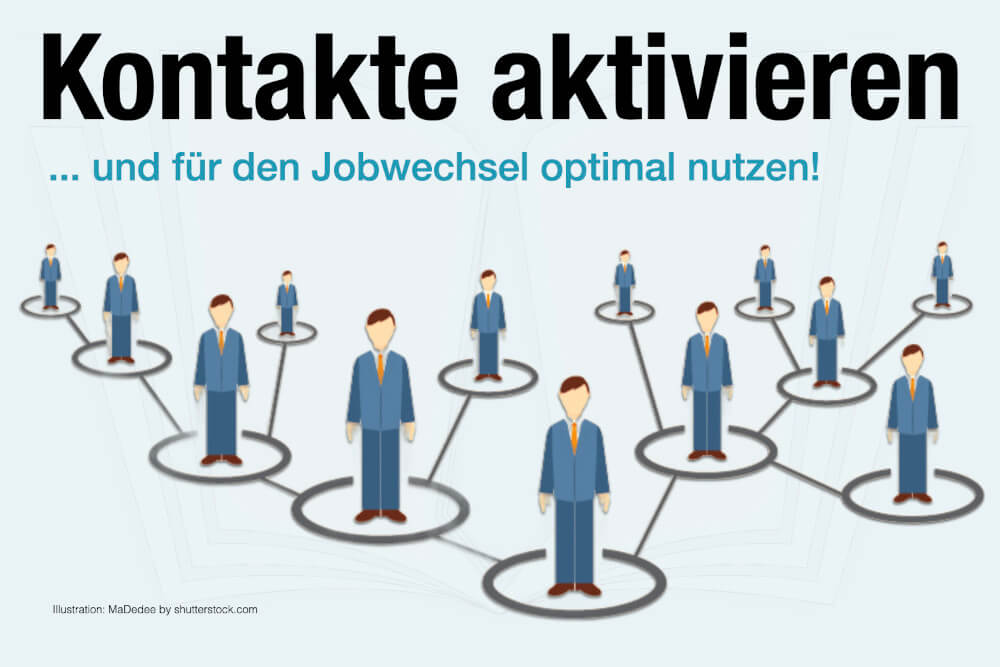 Kontakte Aktivieren Networking Jobwechsel Tipps