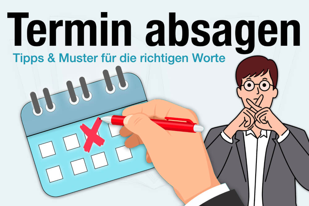 Termin Absagen Tipps Muster Formulierungen Beispiele