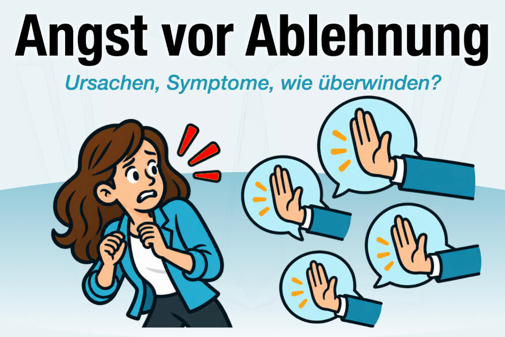 Angst Vor Ablehnung Zurueckweisung Ursachen Symptome Tipps Was Tun