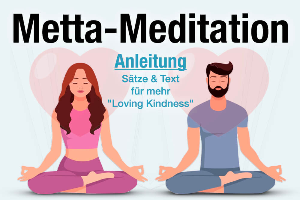 Metta Meditation Anleitung Saetze Text Anfaenger