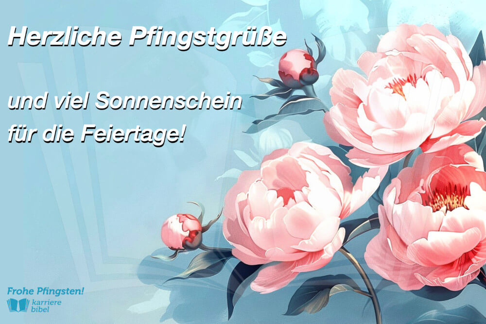 Pfingstgr e 50 Sch ne Pfingsten Spr che Und Bilder