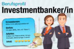 Beruf Investmentbanker Studium Gehalt Jobs Aufgaben Karriere