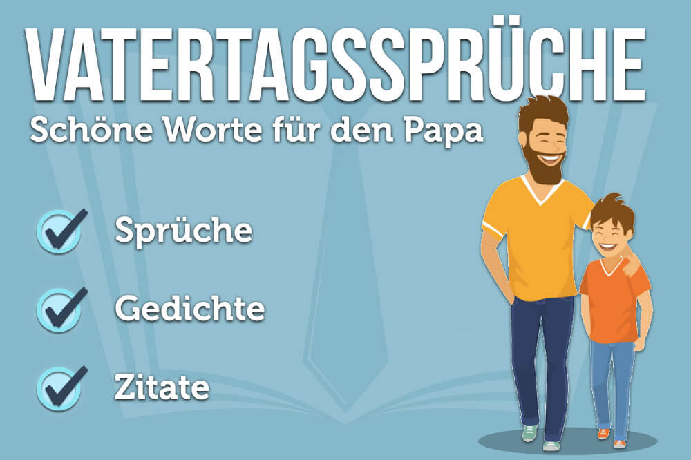 Vatertagsspruche 50 Herzliche Spruche Wunsche Fur Papa