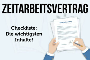 Zeitarbeitsvertrag Definition Inhalt Checkliste Kuendigen Verlaengern