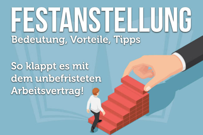 Festanstellung: Bedeutung, Vorteile und Tipps für Arbeitnehmer