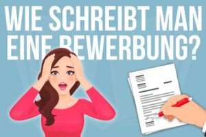 Bewerbung Schreiben Wie Anleitung Aufbau Inhalt