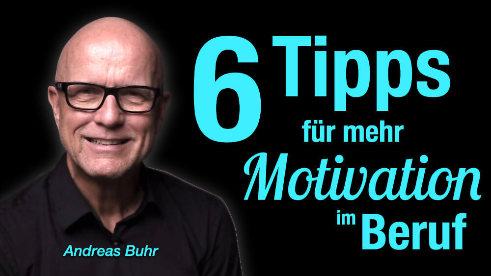 6 Tipps, für mehr Motivation im Beruf